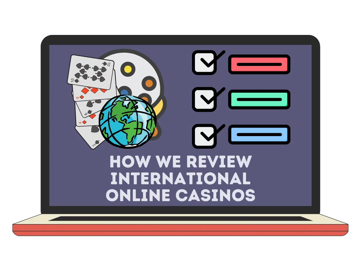 how we review international online casinos